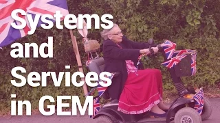 Systems and Services in GEM (livestream)