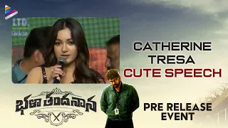 Catherine Tresa Cute Speech | Bhala Thandhanana Pre Release Event | Sree Vishnu | Mani Sharma | TFN