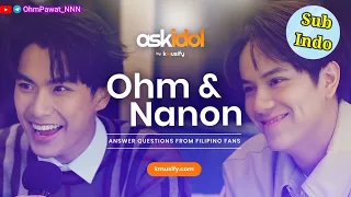 (Sub Indo) Ohm Nanon , Manila "Ask Idol"