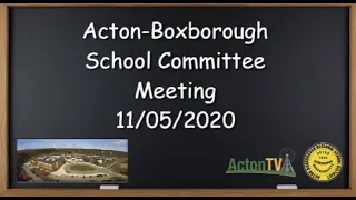 Acton Boxborough Regional School Committee Meeting 11/05/2020