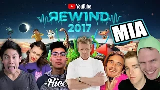 10 YouTubers That DID NOT Make The Cut For YouTube Rewind 2017