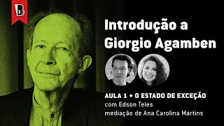 Introdução a Giorgio Agamben #1 | O Estado de exceção | Edson Teles