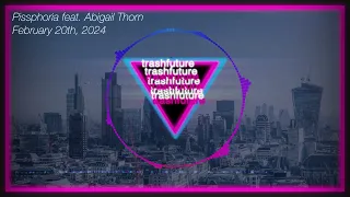 Pissphoria feat. Abigail Thorn