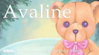 Avaline - S3RL & Triple Zero ft Lindsey Marie