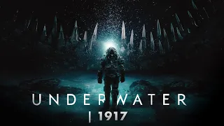 Underwater | 1917 Trailer Style