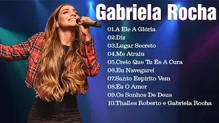 🙏Hinos Para Tirar Toda Angustia Do Seu Coração de Gabriela Rocha