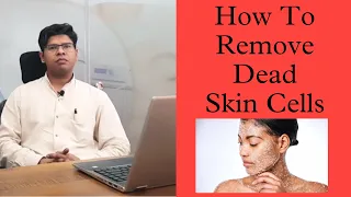 How To Remove Dead Skin Cells | Microdermabrasion | Dr Rohit Goel