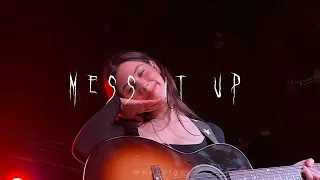 gracie abrams - mess it up (tiktok sped up version)