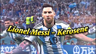 Lionel Messi - Kerosene (4k Edit)