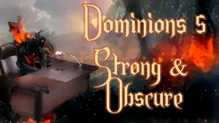 Dominions 5 - Powerful & Obscure Strategies