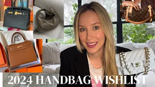2024 HANDBAG WISHLIST - WHY I WANT A BIRKIN 30? WHAT WOULD I LIKE ALL THESE BAGS FOR?