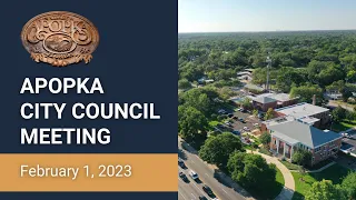 Apopka City Council Meeting February 1, 2023