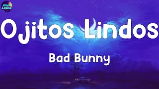 Ojitos Lindos (LETRA) - Bad Bunny || Carin Leon, Carin Leon [Amor Músico]