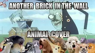 Pink Floyd - Another Brick In The Wall pt.2 (Animal cover) [only_animal_sounds]