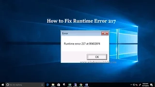 How to Fix Runtime Error 217 in Windows 10, 8 1 and 7