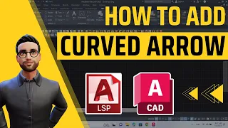 How to add a Curved Arrow in AutoCAD 2023 using an AutoCAD Lisp