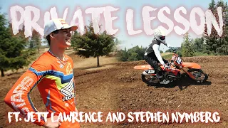 Jett Lawrence teaches Stephen Nymberg some corner tips! || Motocross Private Lesson Ep 36