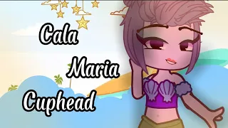 Cala maria | Meme | Trend cuphead | Gacha club | No original | cuphead