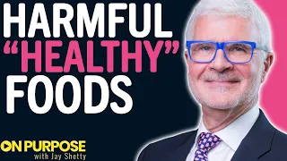 Dr. Steven Gundry ON: “Healthy” Foods You Shouldn’t Be Eating & the Warning Signs of a Leaky Gut