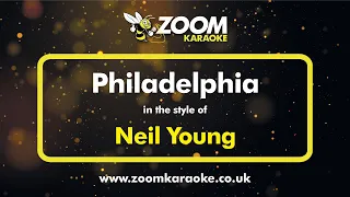 Neil Young - Philadelphia - Karaoke Version from Zoom Karaoke