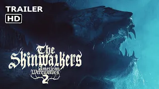 The Skinwalkers: American Werewolves 2 - Trailer (new paranormal horror documentary)