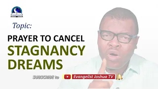 Prayer to Cancel Stagnancy Dreams - Breaking the Yoke of Stagnation and Limitations