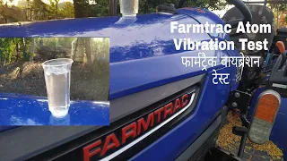 Farmtrac Atom Tractor Vibration Test/फार्मट्रैक ट्रैक्टर वायब्रेशन टेस्ट/#farmtracatom#shorts 🔥🔥💪💪