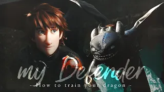 HTTYD〡› My defender ‹ Toothless and Hiccup〡