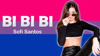 Sofi Santos | BI BI BI