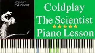 Learn To Play Coldplay The Scientist On Piano | Easy Piano Lesson |  Lyrics