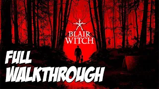 Blair Witch (Game) Gameplay Complete (Full) Walkthrough - No Commentary