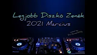 Legjobb Diszkó Zenék 2021 Március #1