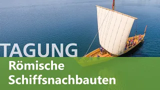 Römische Schiffsnachbauten aus der Werft des LVR-Archäologischen Parks Xanten