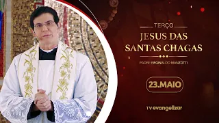 Terço e 9º dia da Novena de Jesus das Santas Chagas | 23/05/24