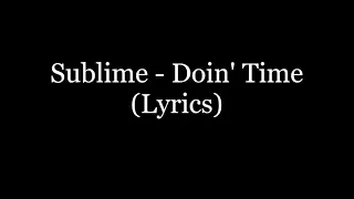 Sublime - Doin' Time (Lyrics HD)