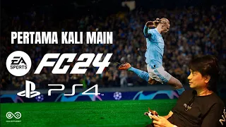 AYO KITA COBA FC24 DI PS4 FAT !!