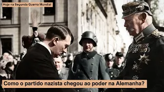 Como o partido nazista chegou ao poder na Alemanha?