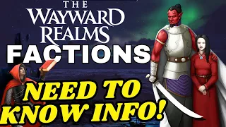 All Info on The Factions of The Wayward Realms