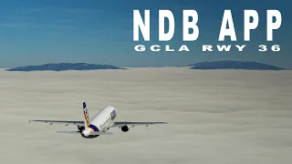 Piloto Real A320 | Como volar aproximaciones NDB A320 Fenix | La Palma RWY 36