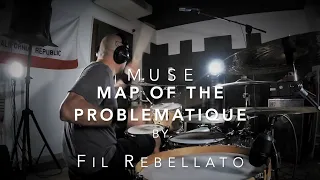 Muse - Map of the Problematique - Drum Cover by Fil Rebellato m/