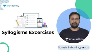 Syllogisms Excercises Part 1 | APPSC & TSPSC Exams | Mr. Suresh Babu Bayyarapu