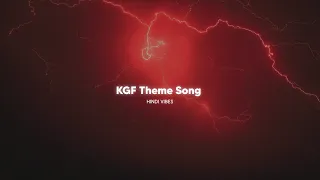 KGF Theme Song ( Slowed + Reverb )