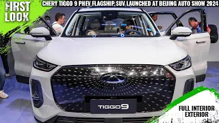 Chery Tiggo 9 PHEV Flagship SUV Launched At 2024 Beijing Auto Show - Full Interior Exterior