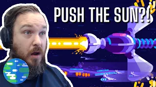 MAGICAL SCIENCE?! How to Move the Sun: Stellar Engines [Reaction]