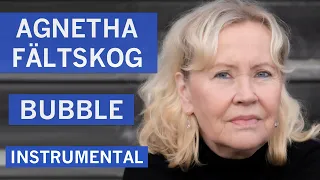 Agnetha Fältskog (ABBA) - Bubble (Instrumental - A+ Version)