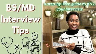 How to K*LL The BS/MD Program Interview *DETAILED*