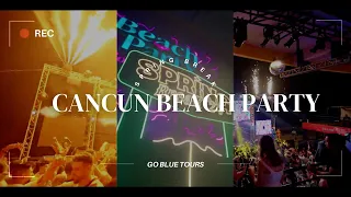 CANCUN BEACH CLUB PARTY 2024