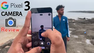 Google Pixel 3 - Detailed CAMERA Test/Review🔥