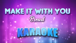 Bread - Make It With You (Karaoke & Lyrics)