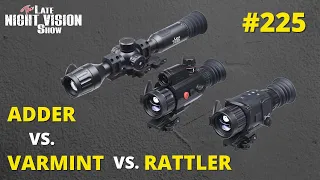 Ep. 225 | AGM Rattler vs. Adder vs. Varmint